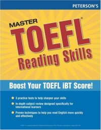 cover of the book Master the TOEFL Reading Skills (Peterson's Master the TOEFL Reading Skills)