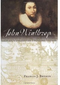 cover of the book John Winthrop: America's Forgotten Founding Father