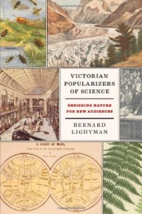 cover of the book Victorian Popularizers of Science: Designing Nature for New Audiences