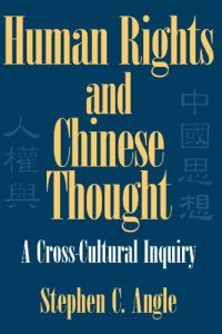 cover of the book Human Rights in Chinese Thought: A Cross-Cultural Inquiry (Cambridge Modern China Series)