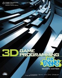 cover of the book 3D Game Programming for Teens, Second Revised Edition