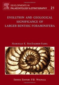 cover of the book Evolution and Geological Significance of Larger Benthic Foraminifera