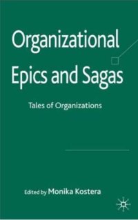 cover of the book Organizational Epics and Sagas: Tales of Organizations