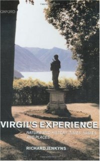 cover of the book Virgil's Experience: Nature and History: Times, Names, and Places