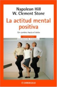 cover of the book La Actitud Mental Positiva