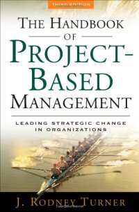 cover of the book The Handbook of Project-based Management: Leading Strategic Change in Organizations, 3rd Edition