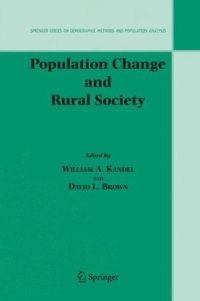 cover of the book Population Change and Rural Society (The Springer Series on Demographic Methods and Population Analysis)