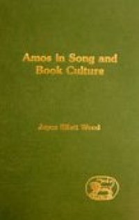 cover of the book Amos in Song and Book Culture (JSOT Supplement Series)