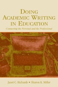 cover of the book Doing Academic Writing in Education: Connecting the Personal and the Professional