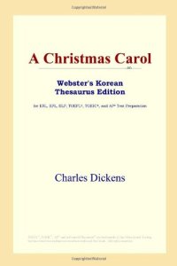 cover of the book A Christmas Carol (Webster's Korean Thesaurus Edition)