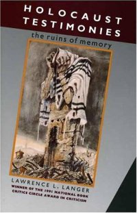 cover of the book Holocaust Testimonies: The Ruins of Memory