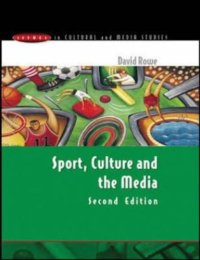 cover of the book Sport, Culture and the Media (Issues in Cultural and Media Studies)