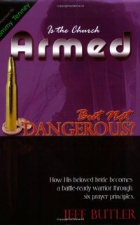 cover of the book Is the Church Armed But Not Dangerous?