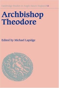 cover of the book Archbishop Theodore: Commemorative Studies on his Life and Influence