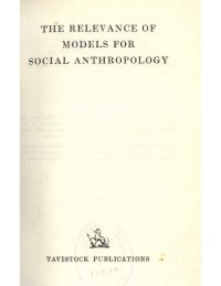 cover of the book The Relevance of Models for Social Anthropology (ASA Monographs 1)