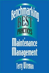 cover of the book Benchmarking Best Practices in Maintenance Management