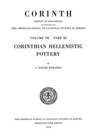 cover of the book Corinthian Hellenistic Pottery (Corinth vol.7.3)