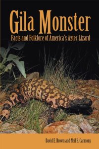 cover of the book Gila Monster: Facts & Folklore Of Americas Aztec Lizard