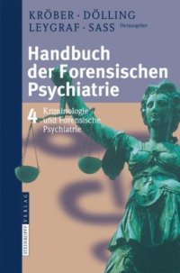 cover of the book Handbuch der forensischen Psychiatrie: Band 4: Kriminologie und forensische Psychiatrie