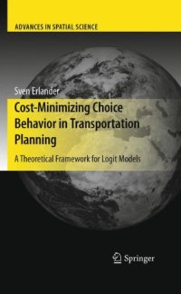 cover of the book Cost-Minimizing Choice Behavior in Transportation Planning: A Theoretical Framework for Logit Models