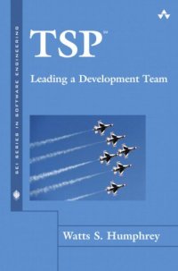 cover of the book TSP: Leading a Development Team (The SEI Series in Software Engineering)