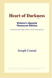 cover of the book Heart of Darkness (Webster's Spanish Thesaurus Edition)