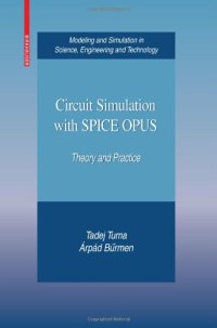 cover of the book Circuit Simulation with SPICE OPUS: Theory and Practice