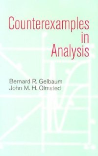 cover of the book Counterexamples in Analysis (Dover Books on Mathematics)