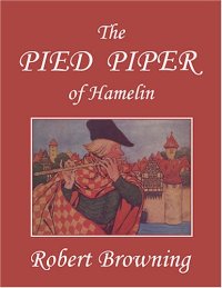 cover of the book The Pied Piper of Hamelin, Illustrated by Hope Dunlap