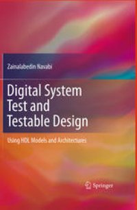 cover of the book Digital System Test and Testable Design: Using HDL Models and Architectures