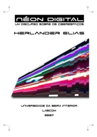 cover of the book Neon Digital: Um discurso sobre os ciberespacos