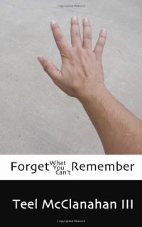 cover of the book Forget What You Can't Remember