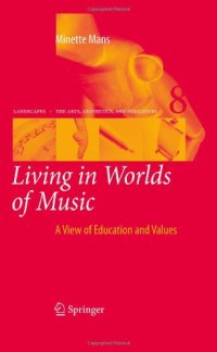 cover of the book Living in Worlds of Music: A View of Education and Values