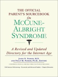 cover of the book The Official Parent's Sourcebook on McCune-Albright Syndrome