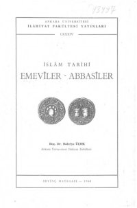 cover of the book Islam Tarihi Emeviler -Abbasiler