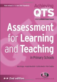 cover of the book Assessment for Learning and Teaching in Primary Schools (Achieving Qts)