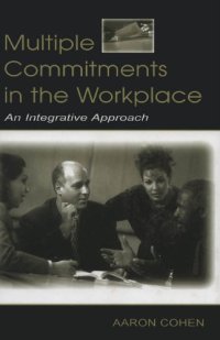 cover of the book Multiple Commitments in the Workplace: An Integrative Approach