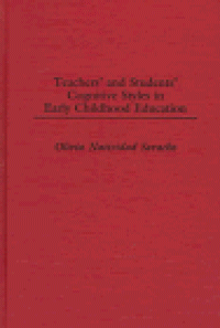 cover of the book Teachers' and Students' Cognitive Styles in Early Childhood Education