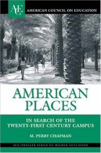 cover of the book American Places: In Search of the Twenty-first Century Campus