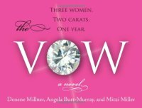 cover of the book The Vow: A Novel