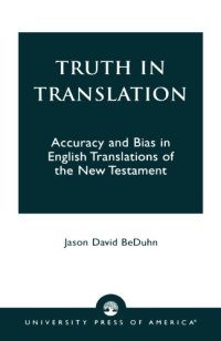 cover of the book Truth in Translation: Accuracy and Bias in English Translations of the New Testament