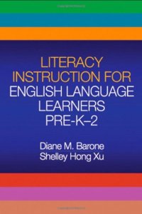 cover of the book Literacy Instruction for English Language Learners Pre-K-2 (Solving Problems in the Teaching of Literacy)