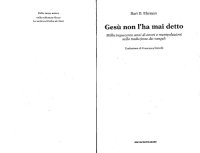 cover of the book Gesu non l'ha mai detto. Millecinquecento anni di errori e manipolazioni nella traduzione dei Vangeli