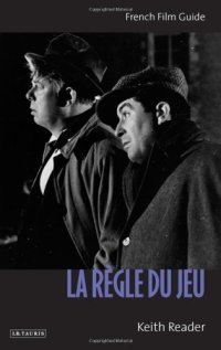 cover of the book La Regle du Jeu: French Film Guide (Cine-Files: the French Film Guides)