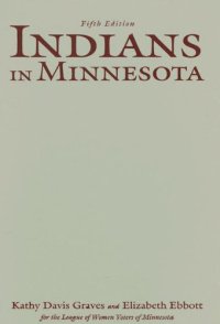 cover of the book Indians in Minnesota, 5th edition