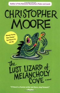cover of the book The Lust Lizard of Melancholy Cove