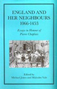 cover of the book England and Her Neighbours, 1066-1453