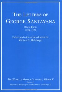 cover of the book The Letters of George Santayana, Book 4: 1928-1932