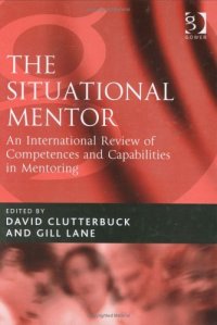 cover of the book The Situational Mentor: An International Review of Competences and Capabilities in Mentoring