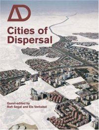 cover of the book Cities of Dispersal (Architectural Design January   February 2008, Vol. 78, No. 1)